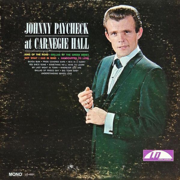 Portada de Álbum "At Carnegie Hall", de Johnny Paycheck