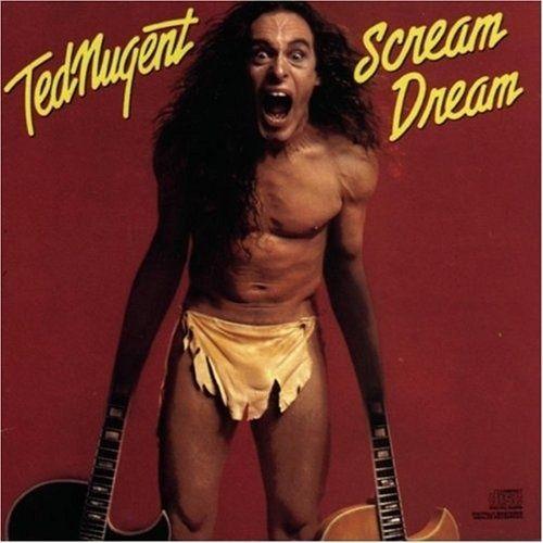 Portada de Álbum "Scream Dream", de Ted Nugent