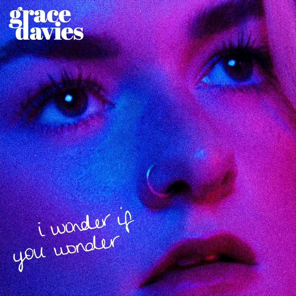 Portada de Sencillo/EP "i wonder if you wonder", de Grace Davies