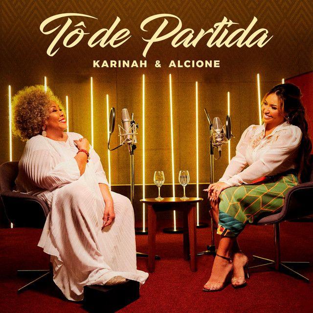 Capa do Single/EP "Tô de Partida (part. Alcione)", de Karina