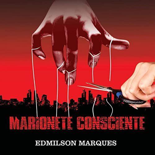 Capa do Álbum "Marionete Consciente", de Edmilson Marques