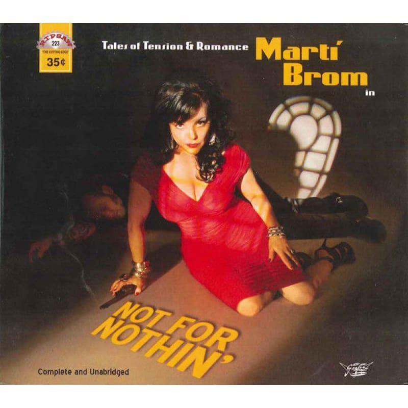 Portada de Álbum "Not For Nothin'", de Marti Brom