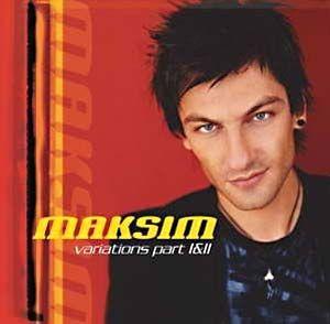Album cover of "Variations: Part I & II" by Maksim
