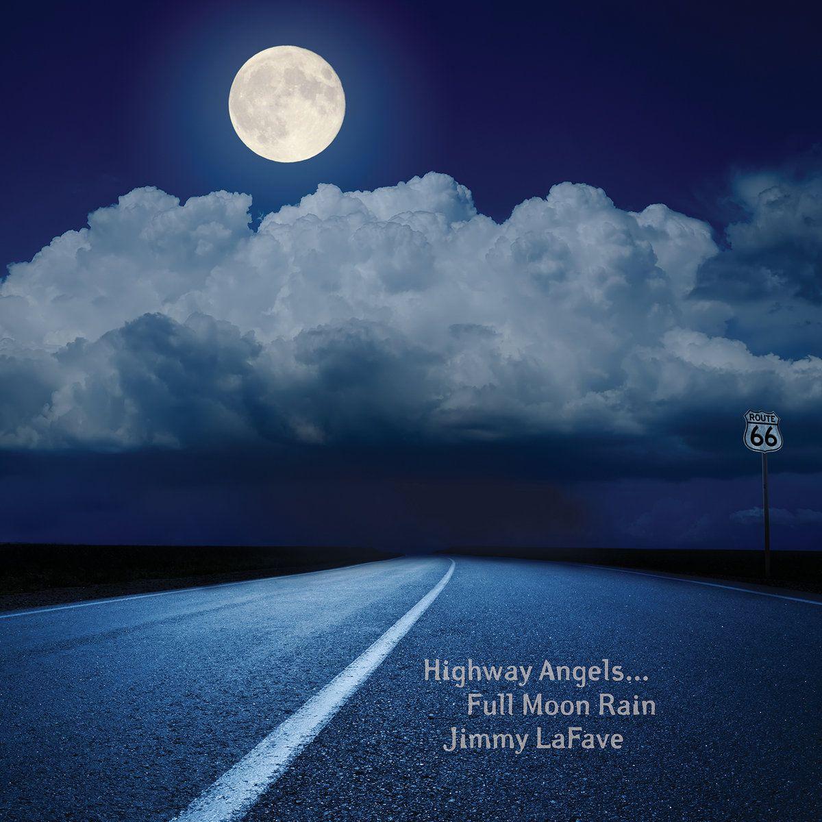 Portada de Álbum "Highway Angels ... Full Moon Rain", de Jimmy Lafave