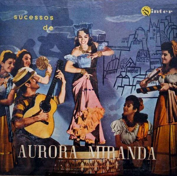 Capa do Álbum "Sucessos de Aurora Miranda", de Aurora Miranda