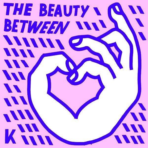 Portada de Álbum "The Beauty Between", de Kings Kaleidoscope