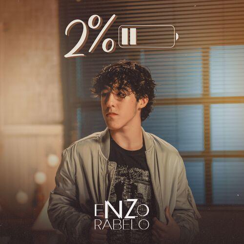 Single/EP cover of "2%" by Enzo Rabelo