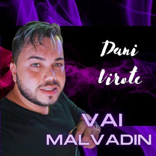 Portada de Sencillo/EP "Vai Malvadin (part. Treyce)", de Dani Virote