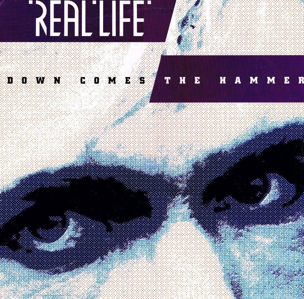 Portada de Álbum "Down Comes The Hammer", de Real Life