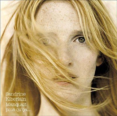 Portada de Álbum "Manquait Plus Qu'ça", de Sandrine Kiberlain