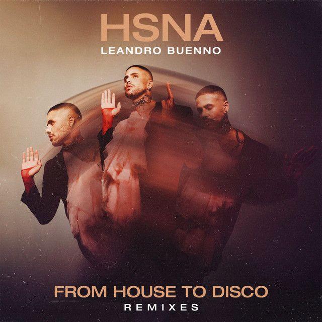 Portada de Sencillo/EP "HSNA (Remixes)", de Leandro Buenno