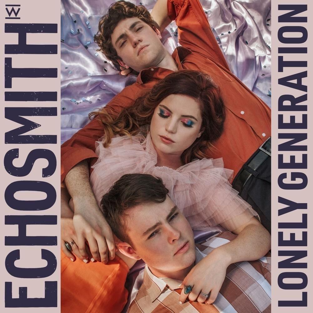 Portada de Álbum "Lonely Generation", de Echosmith