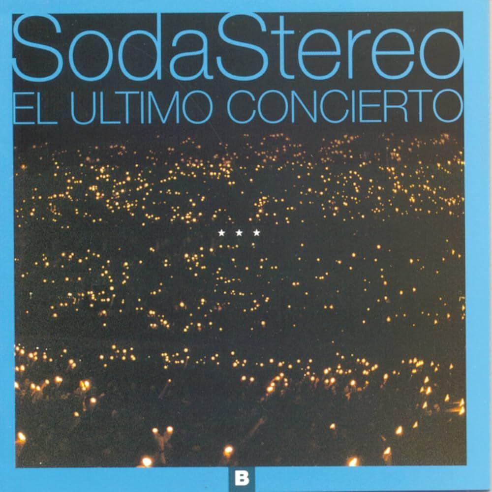 Capa do Álbum "El Último Concierto B", de Soda Stereo