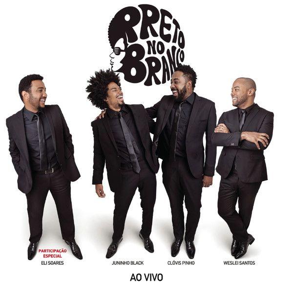 Portada de Álbum "Preto no Branco (Ao Vivo)", de Preto No Branco