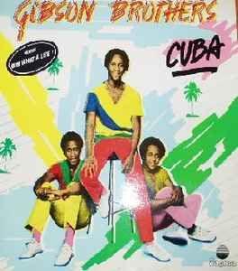 Portada de Álbum "Cuba", de Gibson Brothers