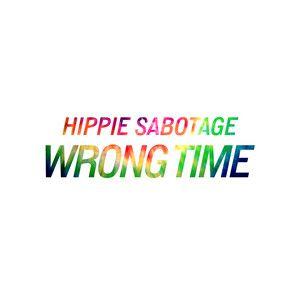 Portada del álbum "Wrong Time", de Hippie Sabotage