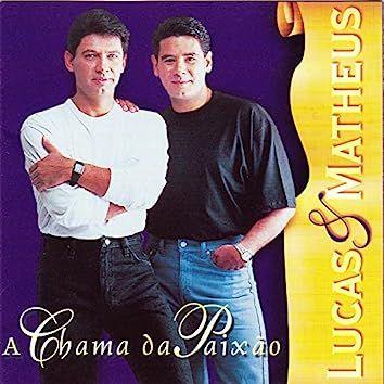 Portada de Álbum "A Chama da Paixão", de Lucas e Matheus