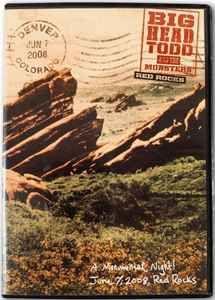 Portada de Álbum "A Monumental Night! June 7, 2009, Red Rocks", de Big Head Todd And The Monsters