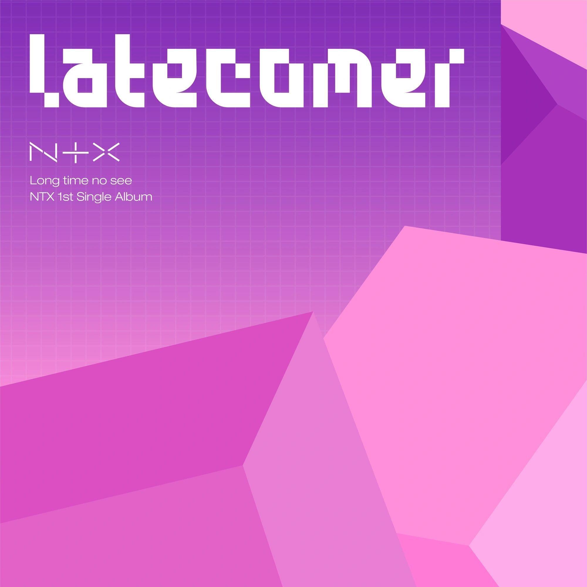 Portada de Sencillo/EP "Latecomer", de NTX (K-pop)
