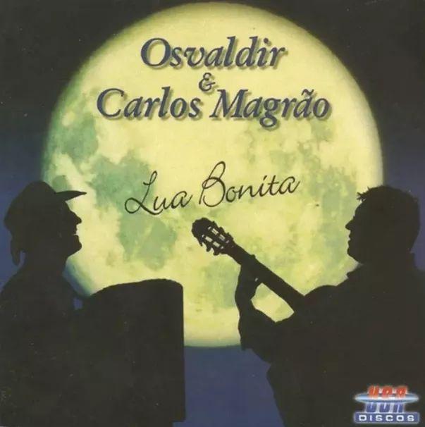 Album cover of "Lua Bonita " by Oswaldir e Carlos Magrão