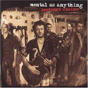 Portada de Álbum "Beetroot Stains", de Mental As Anything