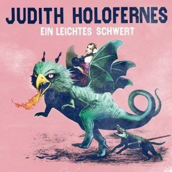 Capa do Álbum "Ein Leichtes Schwert", de Judith Holofernes