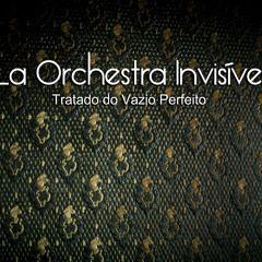 Portada de Sencillo/EP "Tratado do Vazio Perfeito", de La Orchestra Invisível