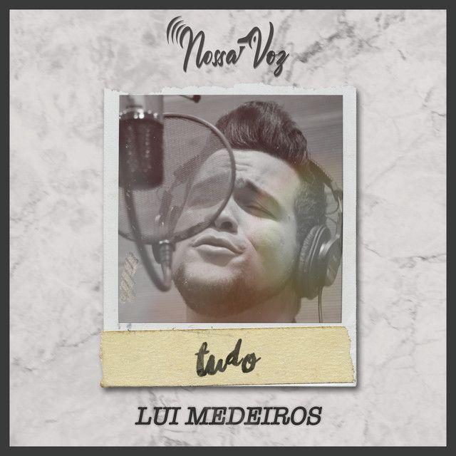 Capa do Single/EP "Tudo", de Lui Medeiros