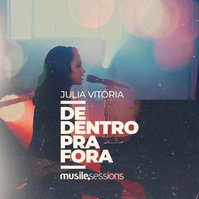Portada de Sencillo/EP "De Dentro Pra Fora", de Julia Vitória