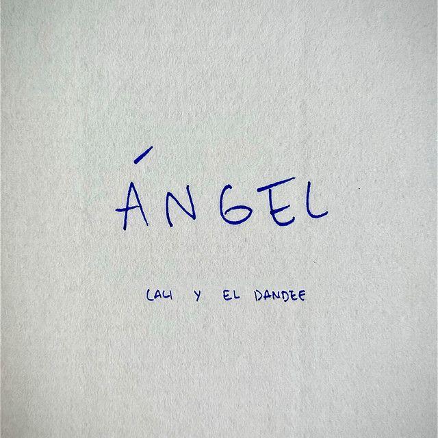 Portada de Álbum "ÁNGEL", de Cali Y El Dandee