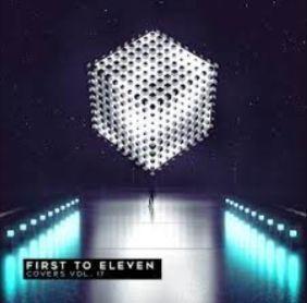 Portada de Álbum "Covers Vol. 17", de First To Eleven