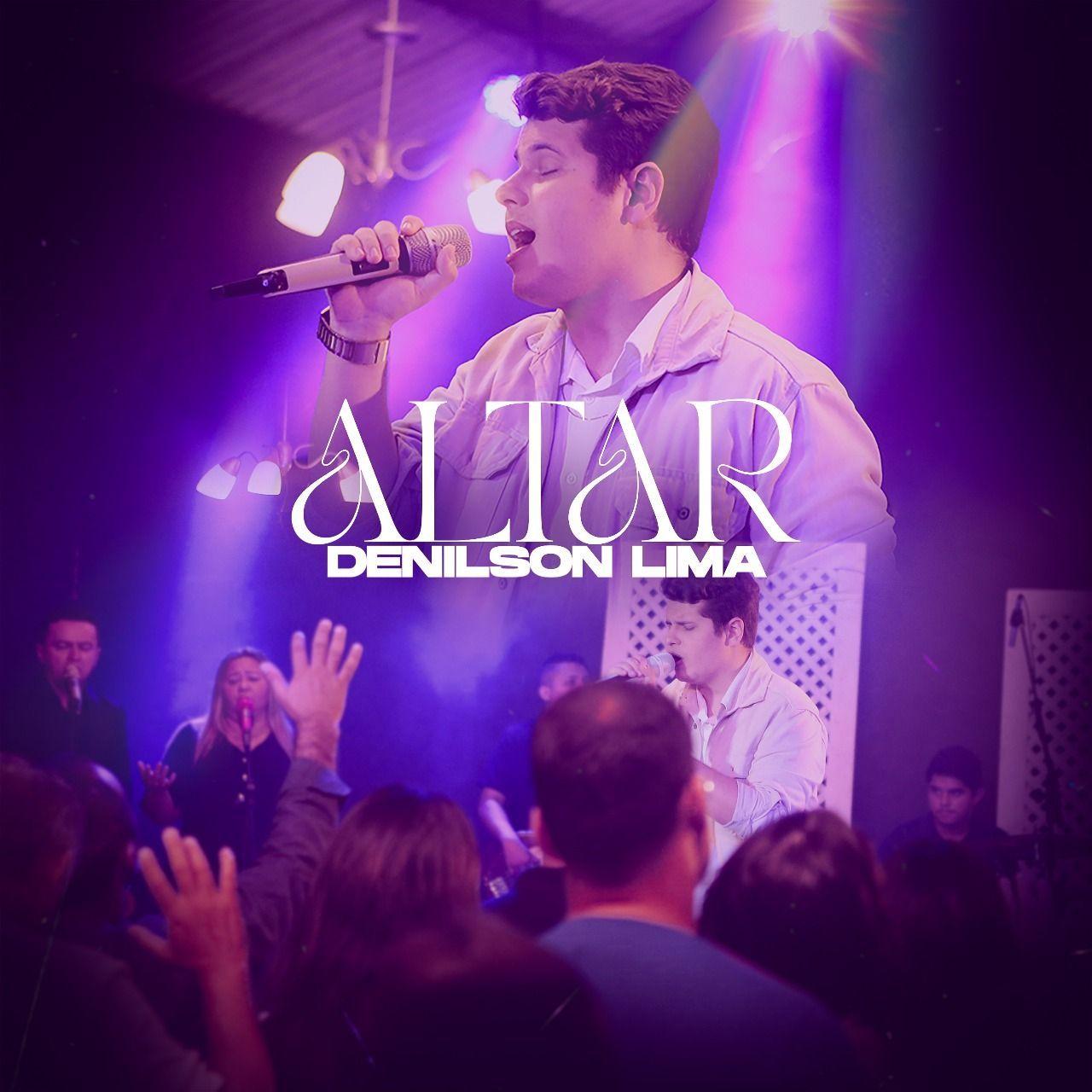 Portada de Sencillo/EP "Altar", de Denilson Lima (Gospel)