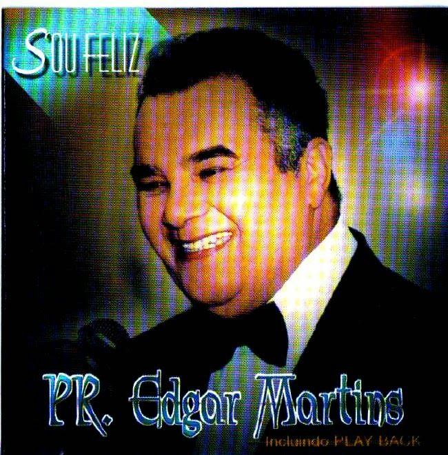 Capa do Álbum "Sou Feliz", de Edgar Martins