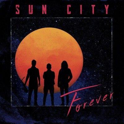 Capa do Álbum "Forever", de Sun City