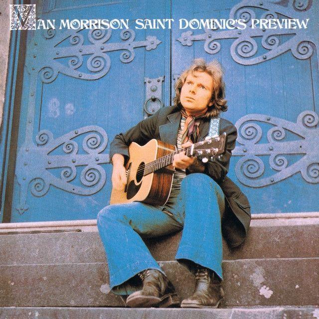 Capa do álbum "Saint Dominic's Preview", de Van Morrison