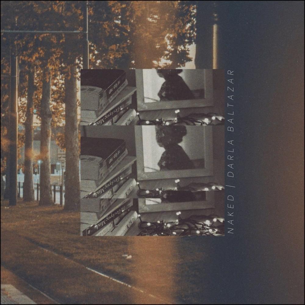 Portada de Sencillo/EP "Naked", de Darla Baltazar