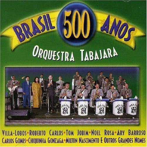 Portada de Álbum "Brasil 500 Anos", de Orquestra Tabajara