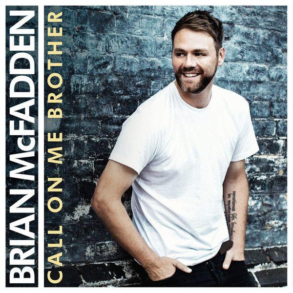 Portada de Sencillo/EP "Call On Me Brother", de Brian McFadden