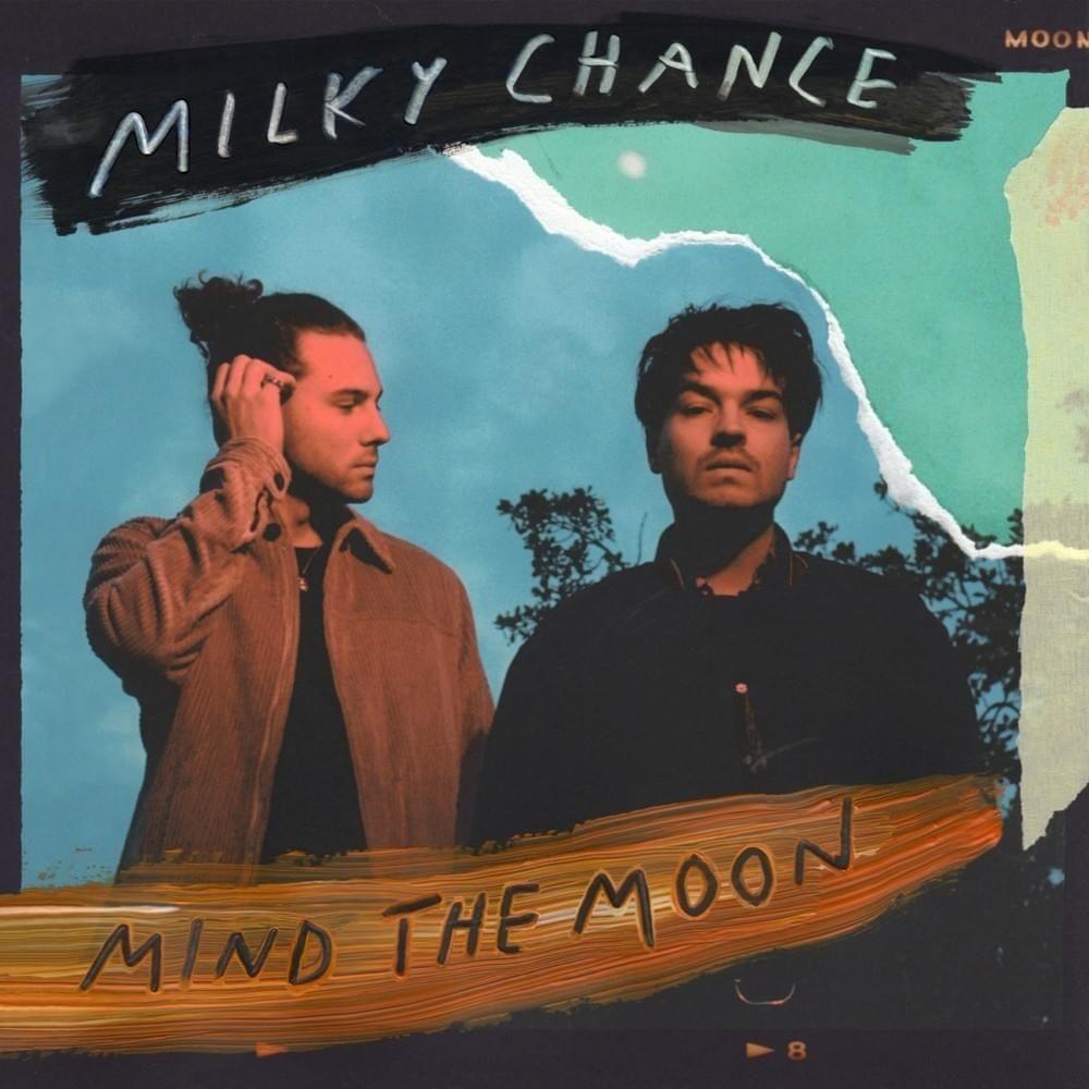 Portada de Álbum "Mind The Moon", de Milky Chance