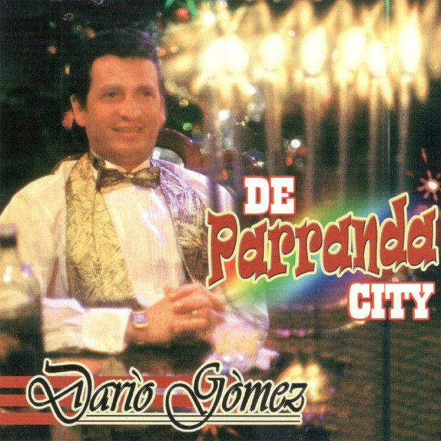 Capa do Álbum "De Parranda City", de Darío Gómez
