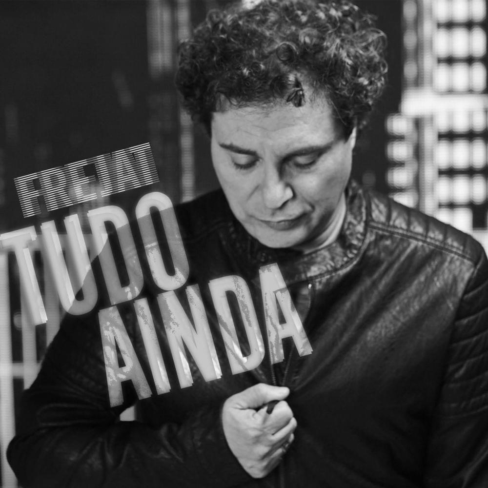 Portada del álbum "Tudo Ainda", de Frejat