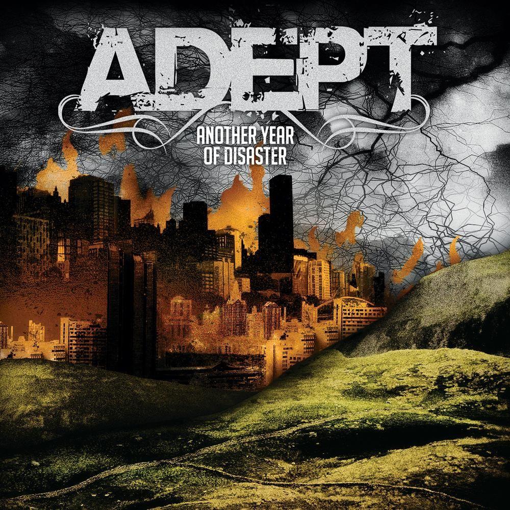 Portada de Álbum "Another Year of Disaster", de Adept