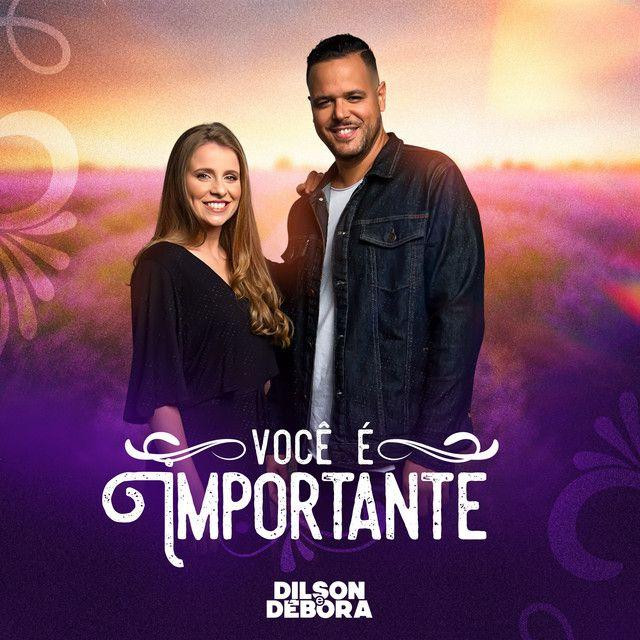 Portada del álbum "Você É Importante", de Dilson e Débora