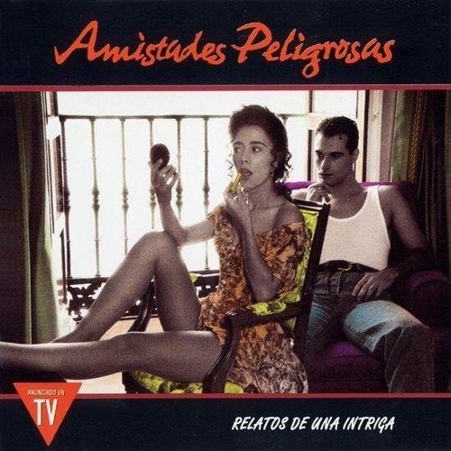 Portada de Álbum "Relatos de Una Intriga", de Amistades Peligrosas
