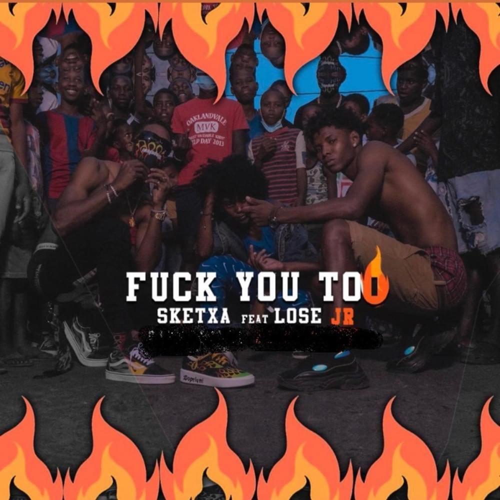 Portada de Sencillo/EP "Fuck You Too", de Sketxa