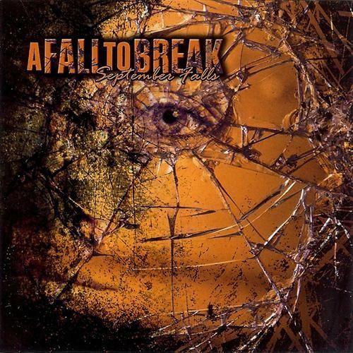 Portada de Álbum "September Falls", de A Fall To Break