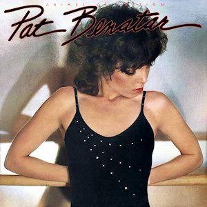 Capa do Álbum "Crimes Of Passion", de Pat Benatar