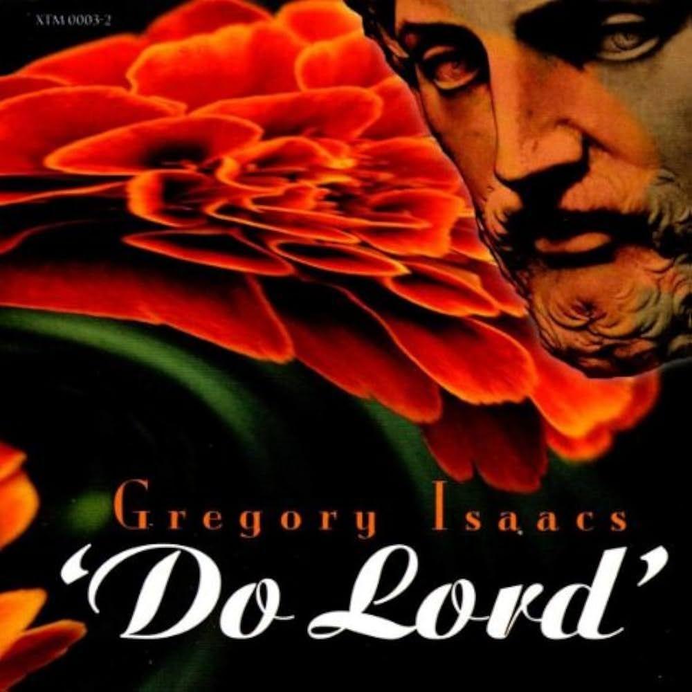 Portada del álbum "Do Lord", de Gregory Isaacs