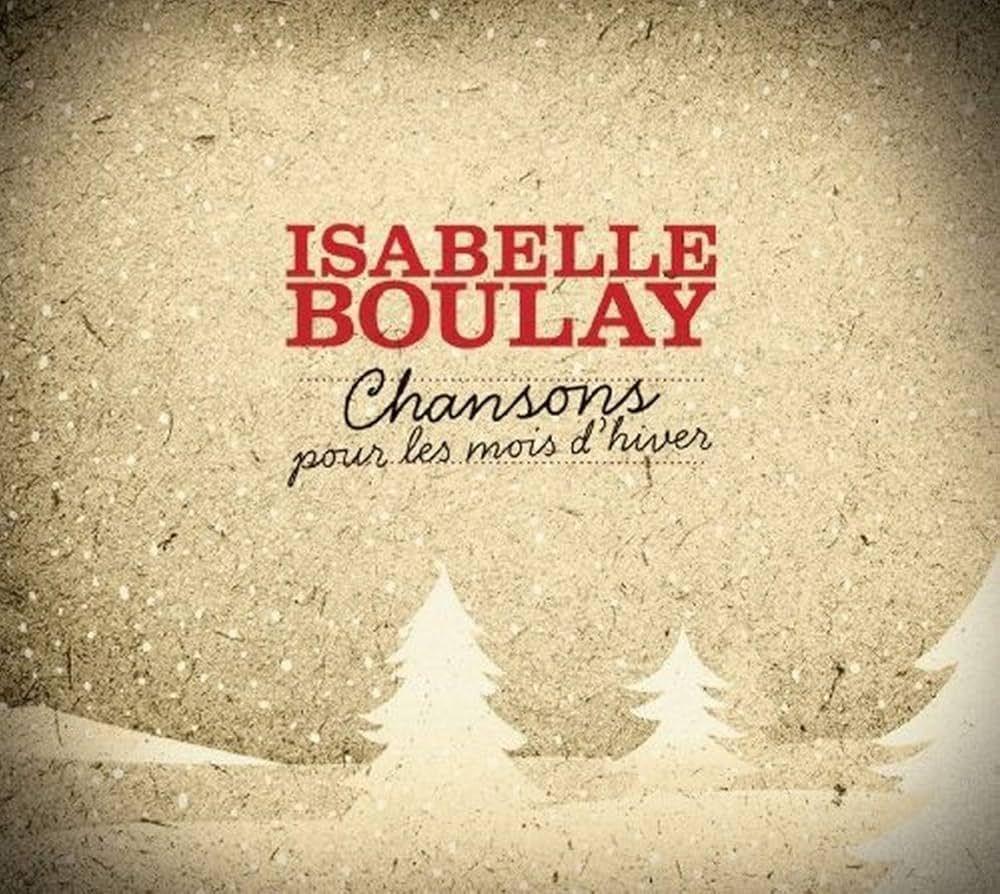 Capa do Álbum "Chansons Pour Les Mois D'hiver", de Isabelle Boulay