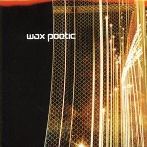 Portada de Álbum "Wax Poetic", de Wax Poetic